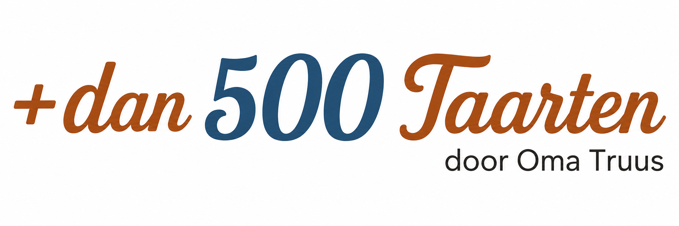 +dan 500 Taarten door Oma Truus
